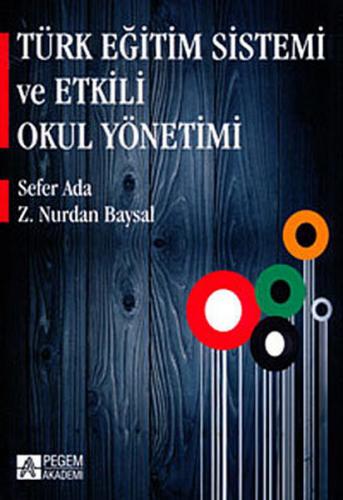 Kurye Kitabevi - Türk Eğitim Sistemi ve Etkili Okul Yönetimi