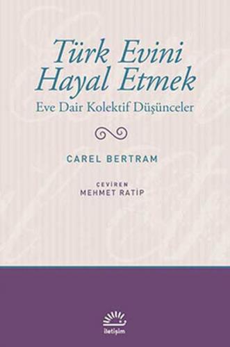 Kurye Kitabevi - Türk Evini Hayal Etmek