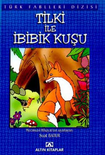 Türk Fablleri-Tilki ile İbibik Kuşu - Münzevi Kitabevi