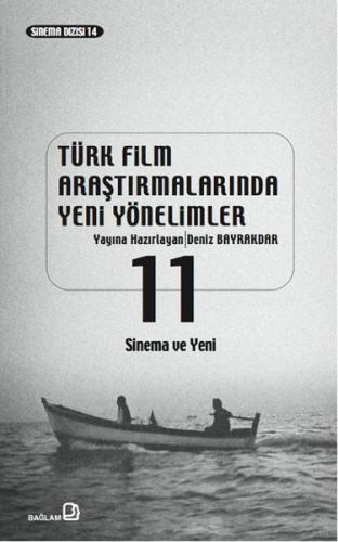Kurye Kitabevi - Türk Film Araştırmalarında Yeni Yönelimler 11
