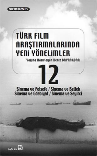 Kurye Kitabevi - Türk Film Araştırmalarında Yeni Yönelimler 12