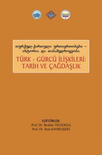 Kurye Kitabevi - Türk Gürcü İlişkileri Tarih ve Çağdaşlık
