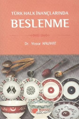 Kurye Kitabevi - Türk Halk İnançlarında Beslenme
