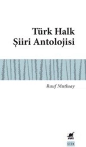 Türk Halk Şiiri Antolojisi