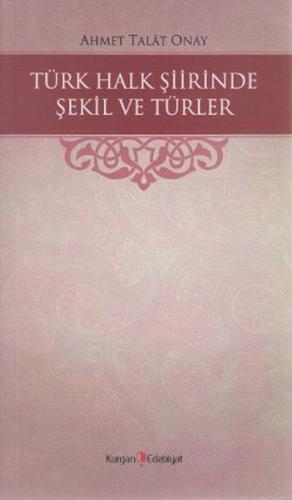 Kurye Kitabevi - Türk Halk Şiirinde Şekil ve Türler