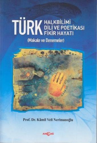 Kurye Kitabevi - Türk Halkbilimi Dili ve Poetikası Fikir Hayatı