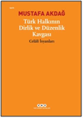 Kurye Kitabevi - Türk Halkının Dirlik ve Düzenlik Kavgası Celali İsyan