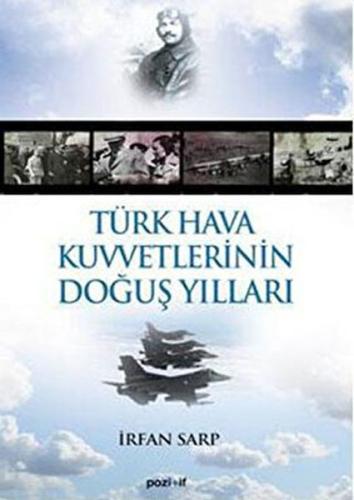 Türk Hava Kuvvetlerinin Doğuş Yılları - Münzevi Kitabevi