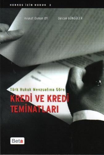 Kurye Kitabevi - Türk Hukuk Mevzuatına Göre Kredi ve Kredi Teminatları