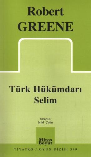 Kurye Kitabevi - Türk Hükümdarı Selim