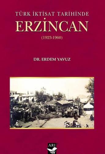Kurye Kitabevi - Türk İktisat Tarihinde Erzincan