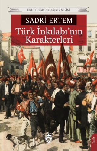 Kurye Kitabevi - Türk İnkılabı’nın Karakterleri