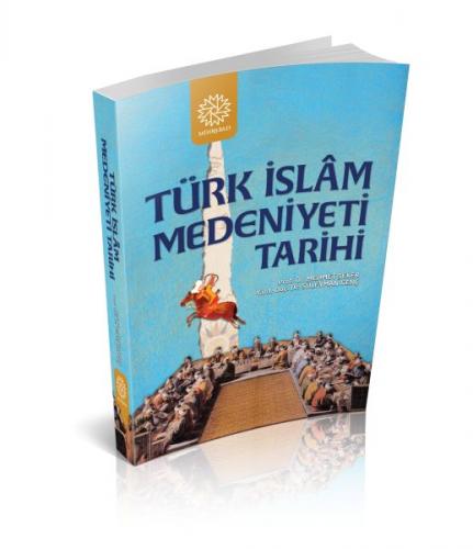 Kurye Kitabevi - Türk İslam Medeniyeti Tarihi