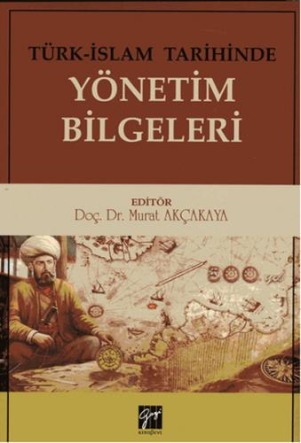 Kurye Kitabevi - Türk İslam Tarihinde Yönetim Bilgeleri