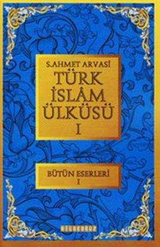 Kurye Kitabevi - Türk İslam Ülküsü-I