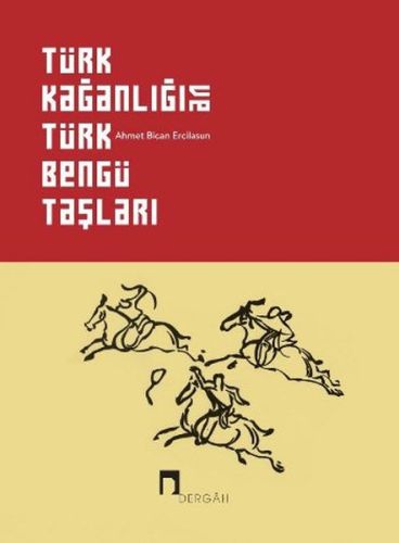 Kurye Kitabevi - Türk Kağanlığı ve Türk Bengü Taşları Ciltli