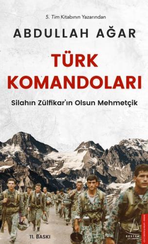 Kurye Kitabevi - Türk Komandoları-Silahın Zülfikarın Olsun Mehmetçik