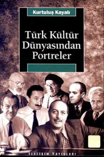 Kurye Kitabevi - Türk Kültür Dünyasından Portreler