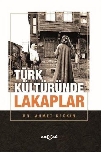 Kurye Kitabevi - Türk Kültüründe Lakaplar