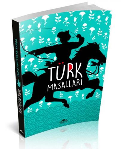 Türk Masalları (Özel Ayracıyla)