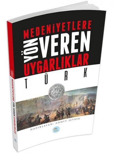Kurye Kitabevi - Türk-Medeniyete Yön Veren Uygarlıklar