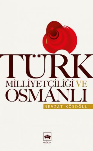 Kurye Kitabevi - Türk Milliyetçiliği ve Osmanlı