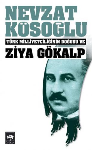 Kurye Kitabevi - Türk Milliyetçiliğinin Doğuşu ve Ziya Gökalp