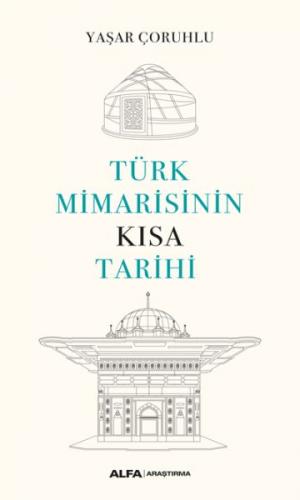 Kurye Kitabevi - Türk Mimarisinin Kısa Tarihi