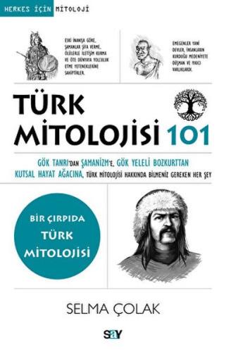 Kurye Kitabevi - Türk Mitolojisi 101 Gök Tanrı’dan Şamanizm’e, Gök Yel