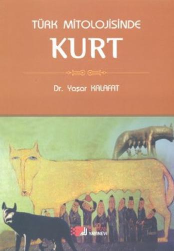 Kurye Kitabevi - Türk Mitolojisinde Kurt