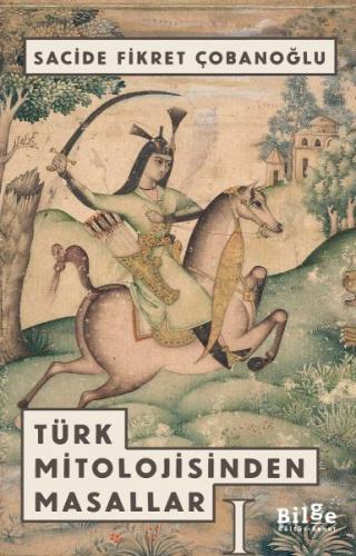 Kurye Kitabevi - Türk Mitolojisinden Masallar 1