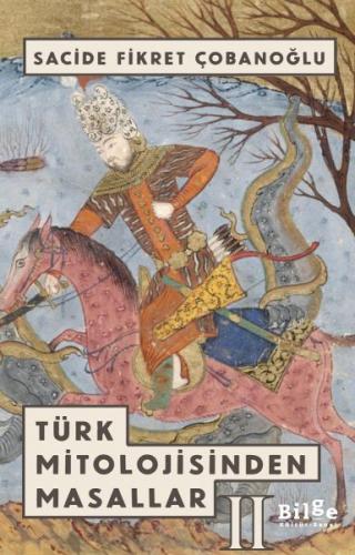 Kurye Kitabevi - Türk Mitolojisinden Masallar 2