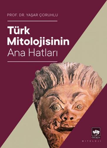Kurye Kitabevi - Türk Mitolojisinin Ana Hatları