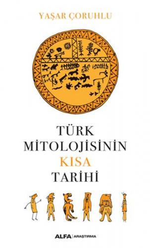Kurye Kitabevi - Türk Mitolojisinin Kısa Tarihi