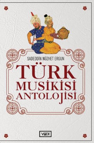 Kurye Kitabevi - Türk Musikisi Antolojisi