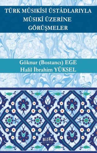 Kurye Kitabevi - Türk Mûsıkîsi Üstâdlarıyla Mûsıkî Üzerine Görüşmeler