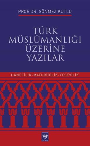 Kurye Kitabevi - Türk Müslümanlığı Üzerine Yazılar
