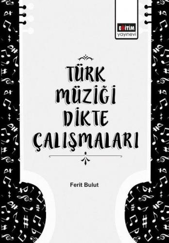 Kurye Kitabevi - Türk Müziği Dikte Çalışmaları