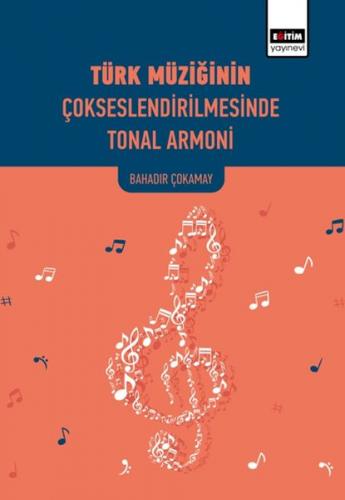 Kurye Kitabevi - Türk Müziğinin Çokseslendirilmesinde Tonal Armoni