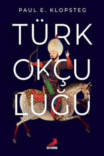 Kurye Kitabevi - Türk Okçuluğu