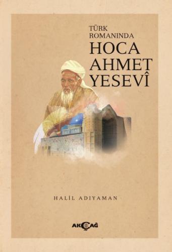 Kurye Kitabevi - Türk Romanında Hoca Ahmet Yesevi