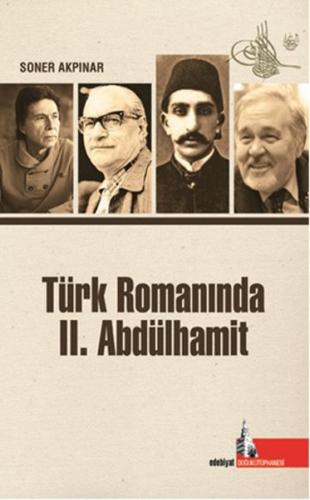 Kurye Kitabevi - Türk Romanında II. Abdülhamit