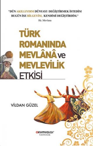 Kurye Kitabevi - Türk Romanında Mevlana ve Mevlevilik Etkisi