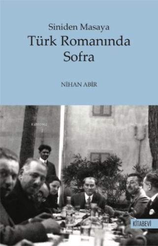 Kurye Kitabevi - Türk Romanında Sofra - Siniden Masaya