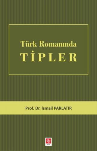 Kurye Kitabevi - Türk Romanında Tipler