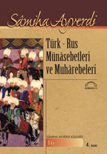 Kurye Kitabevi - Türk-Rus Münasebetleri ve Muharebeleri