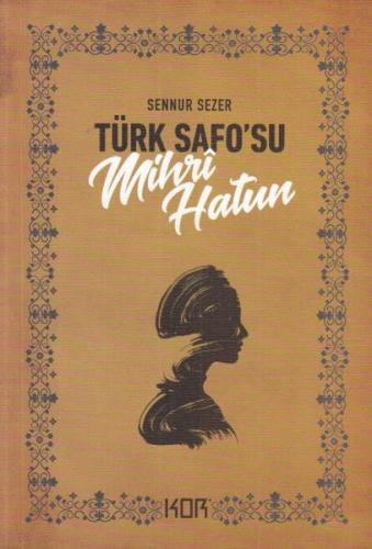 Kurye Kitabevi - Türk Safosu Mihri Hatun