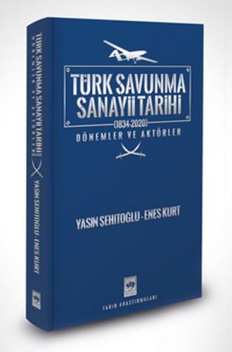 Kurye Kitabevi - Türk Savunma Sanayi Tarihi (1834-2020)