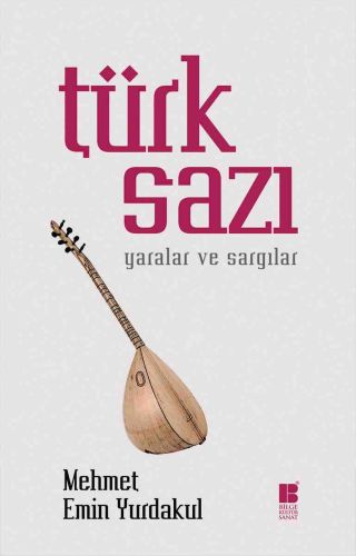 Kurye Kitabevi - Türk Sazı-Yaralar ve Sargılar