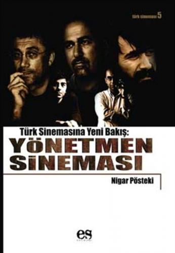 Kurye Kitabevi - Türk Sinemasına Yeni Bir Bakış Yönetmen Sineması